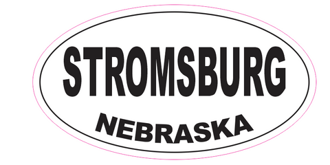 Stromsburg Nebraska Oval Bumper Sticker D7064 Euro Oval