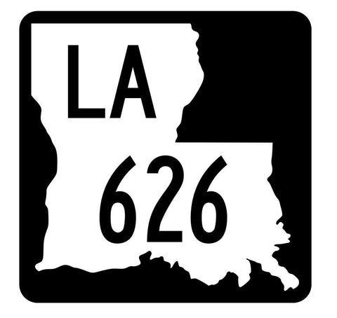 Louisiana State Highway 626 Sticker Decal R6016 Highway Route Sign