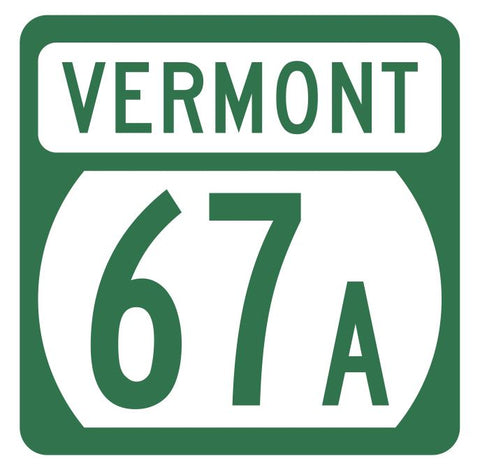 Vermont State Highway 67A Sticker Decal R5297 Highway Route Sign