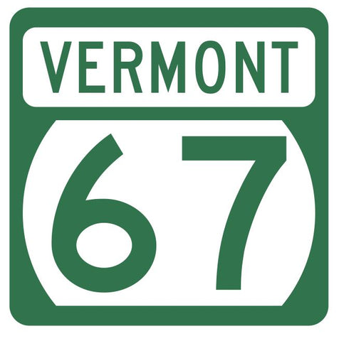 Vermont State Highway 67 Sticker Decal R5296 Highway Route Sign