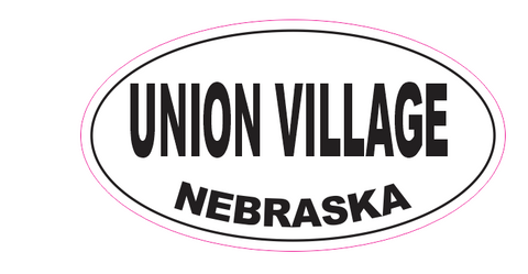 Union Village Nebraska Oval Bumper Sticker D7090 Euro Oval