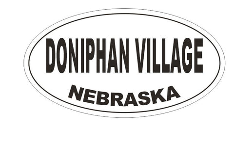 Doniphan Village Nebraska Oval Bumper Sticker or Helmet Sticker D5217 Oval