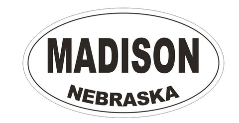 Madison Nebraska Bumper Sticker or Helmet Sticker D5295 Oval