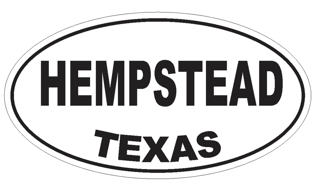 Hempstead Texas Oval Bumper Sticker or Helmet Sticker D3459 Euro Oval - Winter Park Products