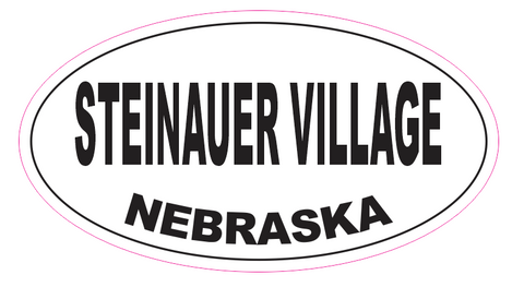 Steinauer Village Nebraska Oval Bumper Sticker D7057 Euro Oval