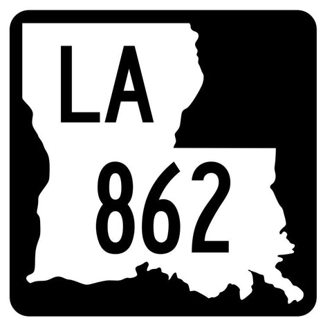 Louisiana State Highway 862 Sticker Decal R6156 Highway Route Sign