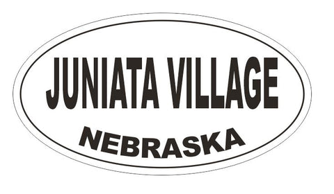 Juniata Village Nebraska Oval Bumper Sticker or Helmet Sticker D5262 Oval