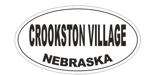 Crookston Village Nebraska Oval Bumper Sticker or Helmet Sticker D5199 Oval