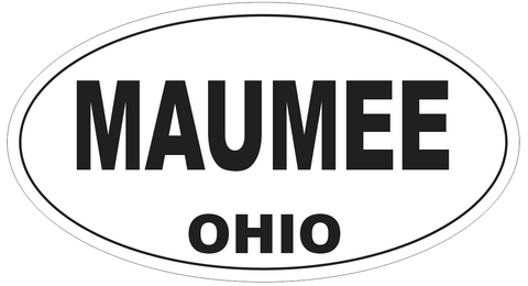 Maumee Ohio Oval Bumper Sticker or Helmet Sticker D6145