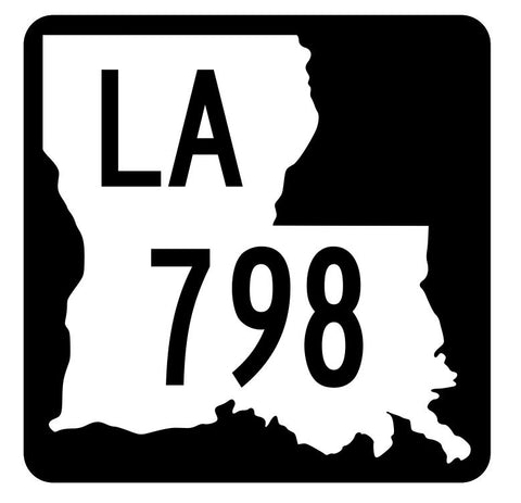 Louisiana State Highway 798 Sticker Decal R6106 Highway Route Sign