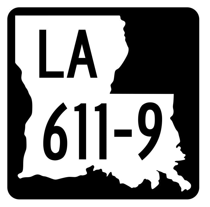 Louisiana State Highway 611-9 Sticker Decal R6621 Highway Route Sign