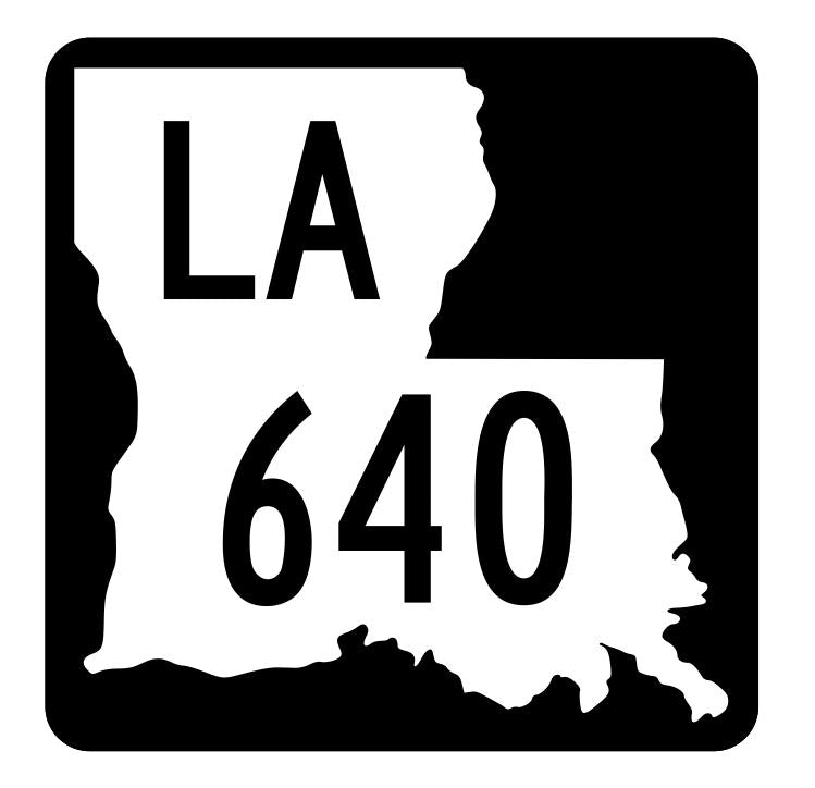 Louisiana State Highway 640 Sticker Decal R6025 Highway Route Sign