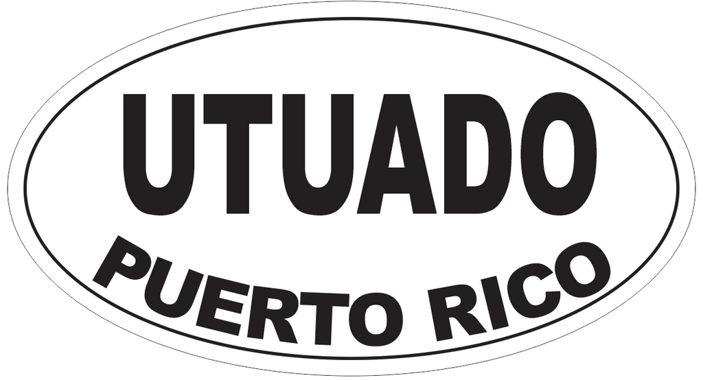 Utuado Puerto Rico Oval Bumper Sticker or Helmet Sticker D4139