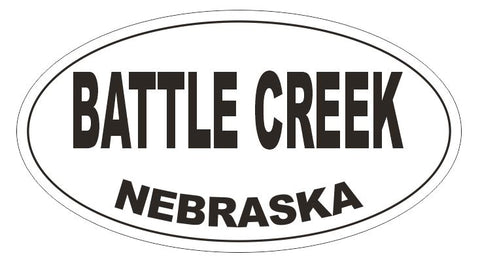 Battle Creek Nebraska Oval Bumper Sticker or Helmet Sticker D5123 Oval