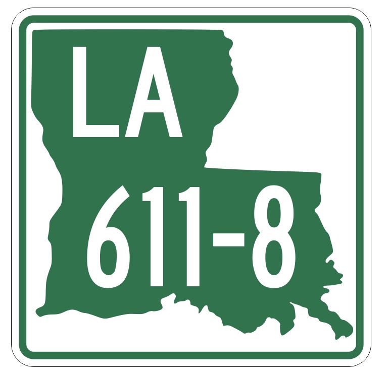 Louisiana State Highway 611-8 Sticker Decal R6613 Highway Route Sign