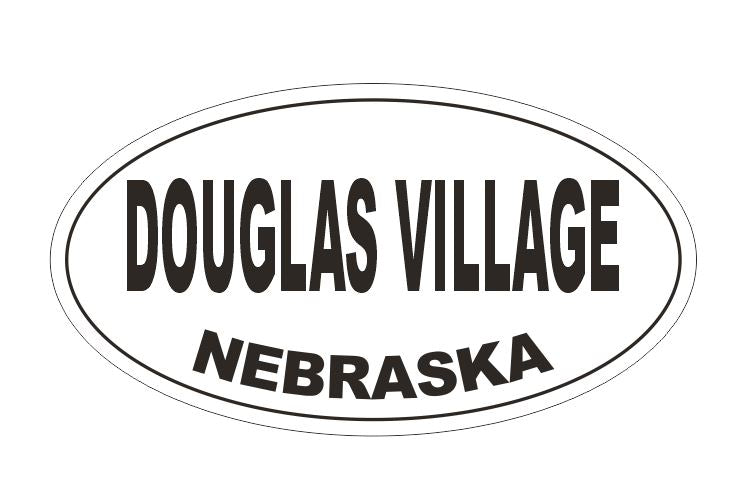 Douglas Village Nebraska Oval Bumper Sticker or Helmet Sticker D5219 Oval