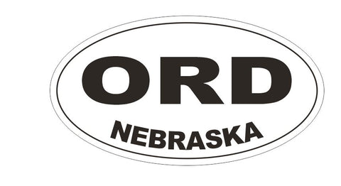 Ord Nebraska Bumper Sticker or Helmet Sticker D5365 Oval