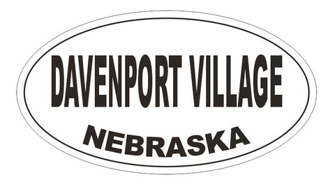 Davenport Village Nebraska Oval Bumper Sticker or Helmet Sticker D5205 Oval