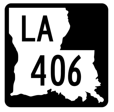 Louisiana State Highway 406 Sticker Decal R5937 Highway Route Sign