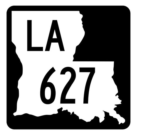 Louisiana State Highway 627 Sticker Decal R6017 Highway Route Sign