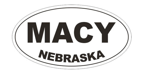 Macy Nebraska Bumper Sticker or Helmet Sticker D5294 Oval