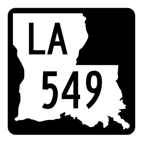 Louisiana State Highway 549 Sticker Decal R5992 Highway Route Sign