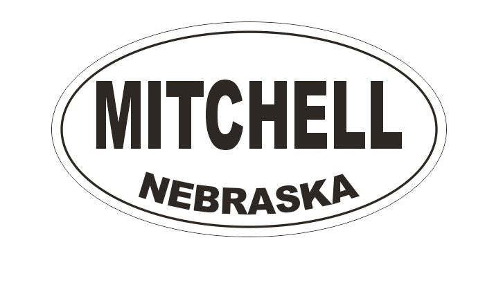 Mitchell Nebraska Bumper Sticker or Helmet Sticker D5323 Oval