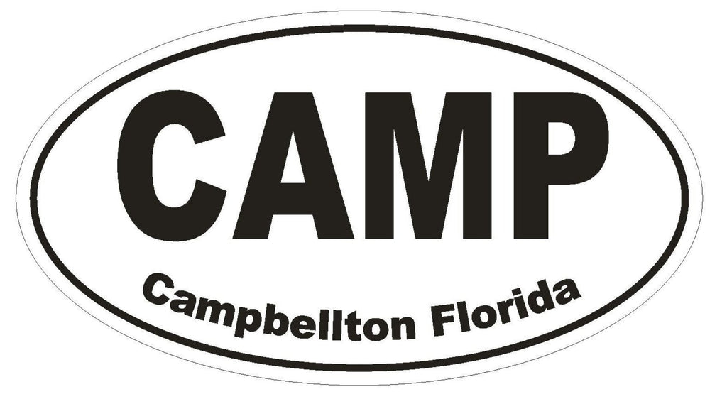 Campbellton Florida Oval Bumper Sticker or Helmet Sticker D1633 Euro Oval - Winter Park Products