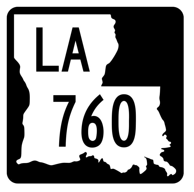 Louisiana State Highway 760 Sticker Decal R6078 Highway Route Sign