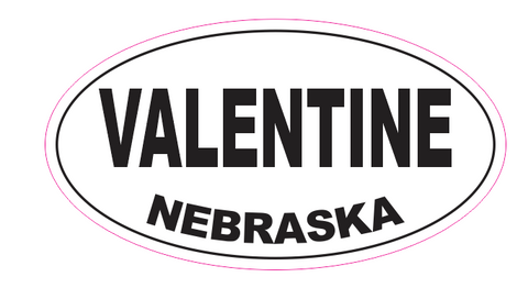 Valentine Nebraska Oval Bumper Sticker D7093 Euro Oval