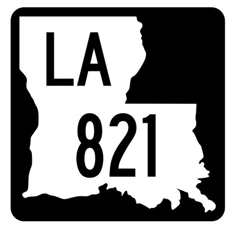 Louisiana State Highway 821 Sticker Decal R6122 Highway Route Sign