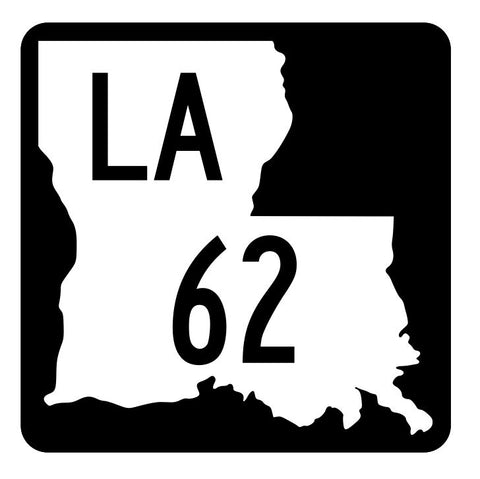 Louisiana State Highway 62 Sticker Decal R5784 Highway Route Sign