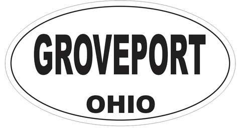 Groveport Ohio Oval Bumper Sticker or Helmet Sticker D6106