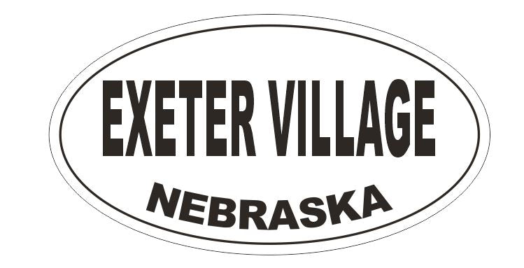 Exeter Village Nebraska Oval Bumper Sticker or Helmet Sticker D5241 Oval