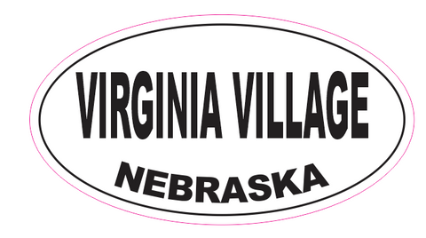 Virginia Village Nebraska Oval Bumper Sticker D7100 Euro Oval