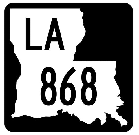 Louisiana State Highway 868 Sticker Decal R6162 Highway Route Sign