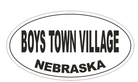 Boys Town Village Nebraska Oval Bumper Sticker or Helmet Sticker D5144 Oval