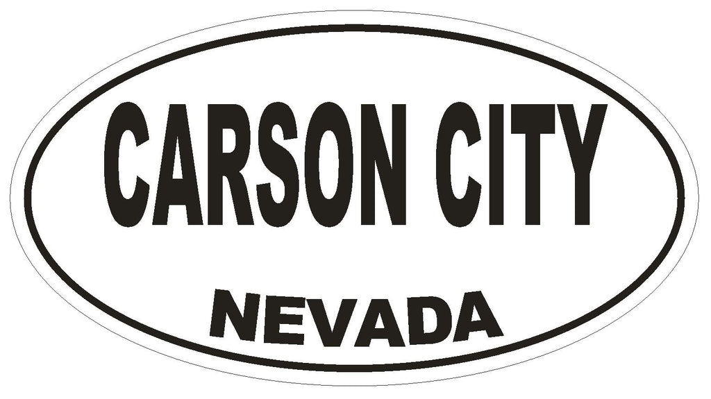 Carson City Nevada Oval Bumper Sticker or Helmet Sticker D1676 Euro Oval - Winter Park Products