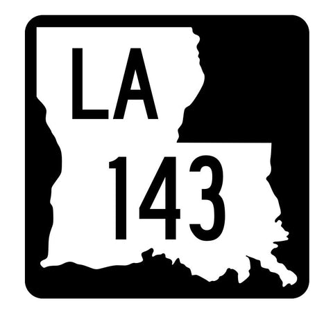 Louisiana State Highway 143 Sticker Decal R5858 Highway Route Sign