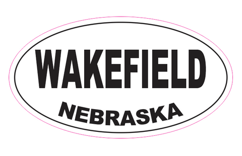 Wakefield Nebraska Oval Bumper Sticker D7103 Euro Oval