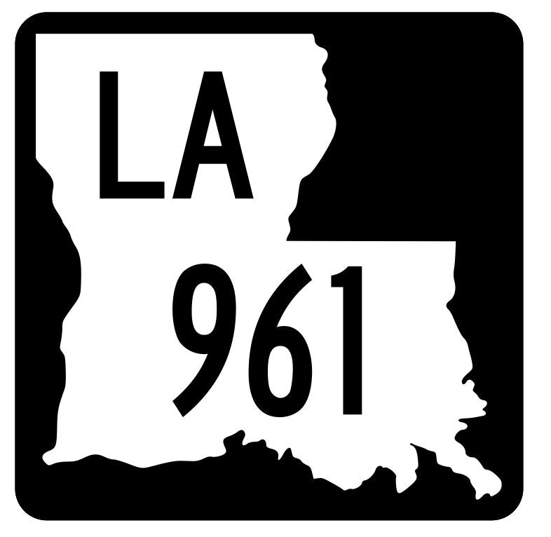 Louisiana State Highway 961 Sticker Decal R6225 Highway Route Sign