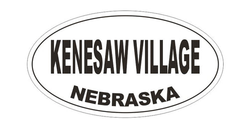 Kenesaw Village Nebraska Oval Bumper Sticker or Helmet Sticker D5264 Oval