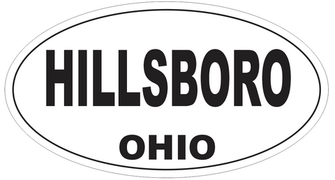 Hillsboro Ohio Oval Bumper Sticker or Helmet Sticker D6112