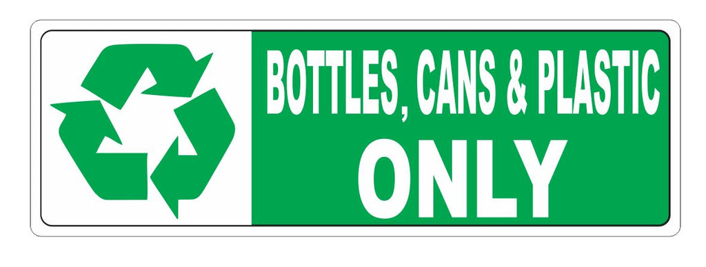 recycle plastic bottles signs